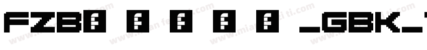 FZBitmap_GBK_11X12 Regular字体转换